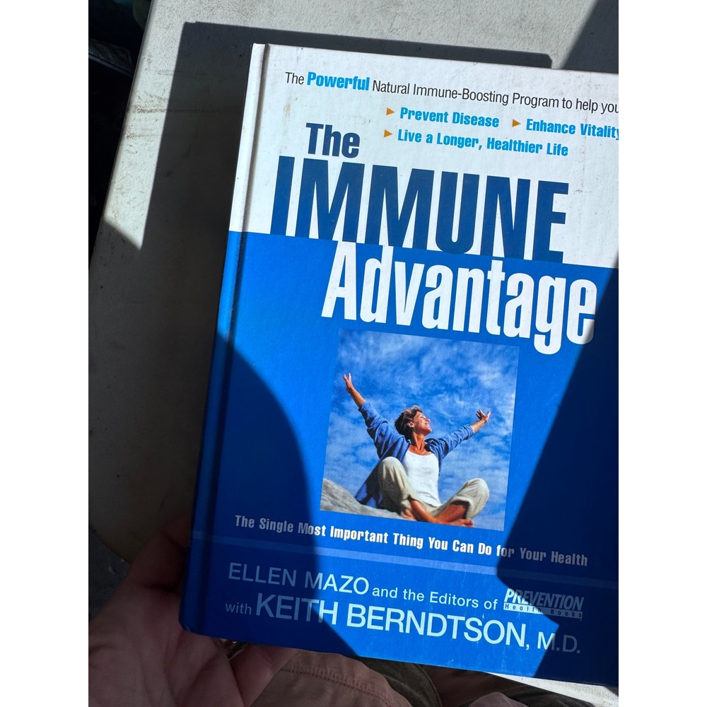 The Immune Advantage Ellen Mazo Keith Berndtson MD Prevention Health Hardcover